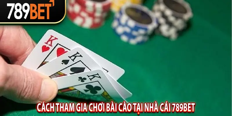 Cách tham gia chơi bài cào tại nhà cái 789BET